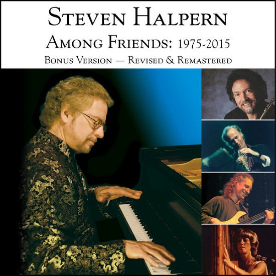Among Friends - Steven Halpern - Musik - INNERPEACE - 0093791809020 - 12. maj 2015
