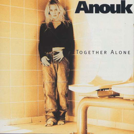 Together Alone - Anouk - Musik - DINO - 0094635324020 - 8. März 2005