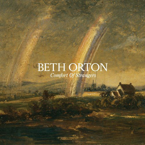 Cover for Beth Orton · Comfort of Strangers (CD) (2010)