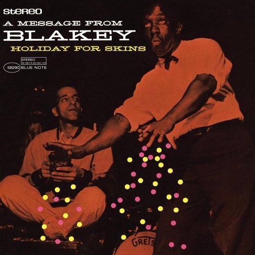Holiday for Skins - Art Blakey - Musique - Blue Note - 0094635829020 - 6 juin 2006