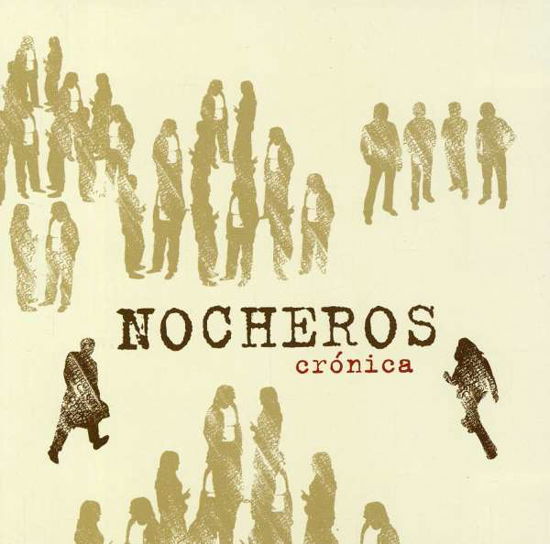 Cover for Nocheros · Cronica (Standard) (CD) (2006)