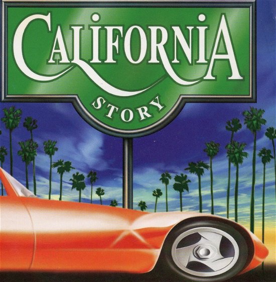 Cover for California Story · The Doobie Brothers - Christopher Cross - Michael Franks ? (CD)