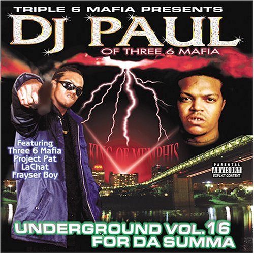 Underground 16: for Da Summa - DJ Paul ( Triple 6 Mafia ) - Musique - HYPNOTIZED MINDZ - 0097037361020 - 26 octobre 2004