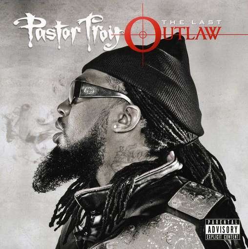 Outlaw - Pastor Troy - Musikk - MADD - 0097037741020 - 19. juni 2012