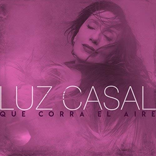 Que Corra El Aire - Luz Casal - Musikk - WARNER MUSIC - 0190295639020 - 8. juni 2018