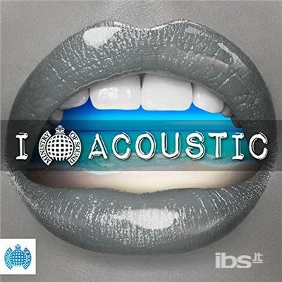 Cover for Ministry of Sound: I Love Acoustic / Various (CD) (2018)