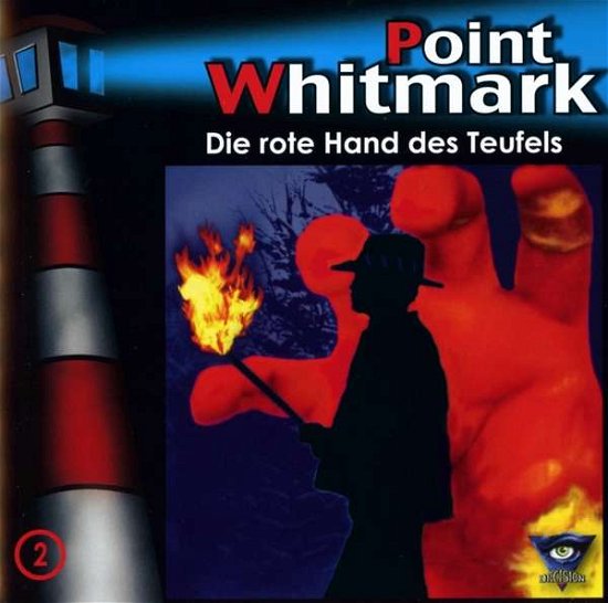 Cover for Point Whitmark · 002/die Rote Hand Des Teufels (CD) (2019)