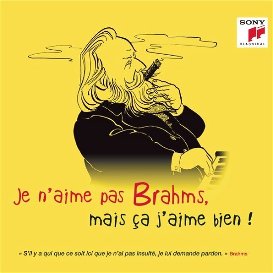 Cover for Je N'aime Pas Brahms, Mais Ca J'aime Bien! (CD) (2019)