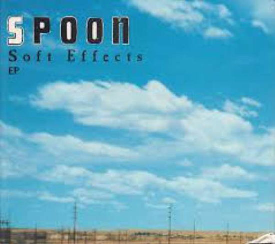 Cover for Spoon · Soft Effects EP (CD) [Reissue edition] (2020)