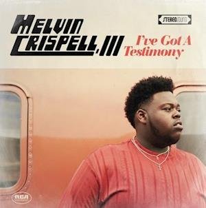 Cover for Melvin Iii Crispell · Melvin Crispell Iii-i've Got a Testimony (CD) (2020)