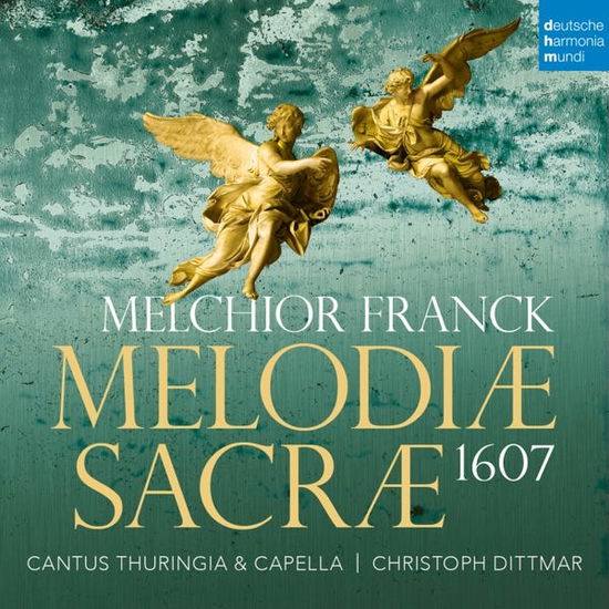 Cover for Cantus Thuringia &amp; Capella Thuringia &amp; Christoph Dittmar · Melchior Franck: Melodiae Sacrae 1607 (CD) (2024)