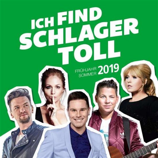 Ich Find Schlager Toll - Fruhjahr / Sommer 2019 - V/A - Música - POLYSTAR - 0600753867020 - 7 de março de 2019