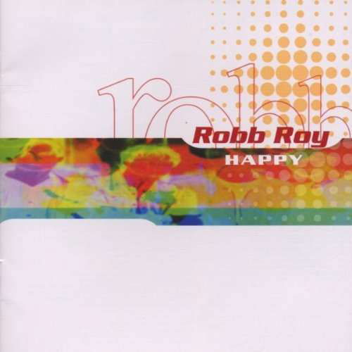 Cover for Robb Roy · Happy (CD) (2003)