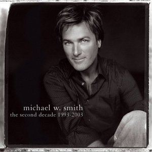 Cover for Michael W. Smith · Second Decade 1993-2003 (CD) (2004)