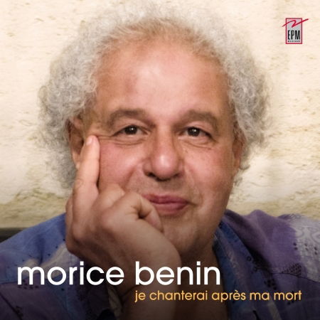 Cover for Morice Benin · Je Chanterai Après Ma Mort (CD) (2023)