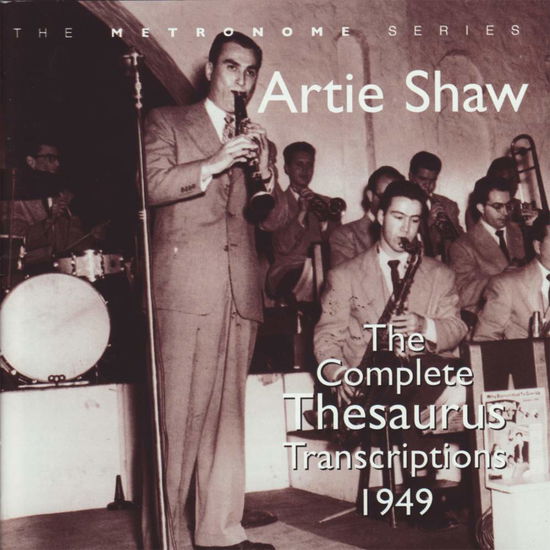 Complete Thesaurus Transcriptions 1949 - Artie Shaw - Musik - HEP - 0603366899020 - 1. februar 2010