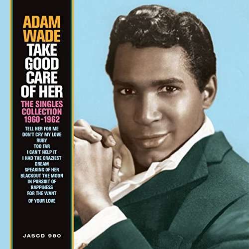 Cover for Adam Wade · Take Good Care Of Her (CD) (2017)