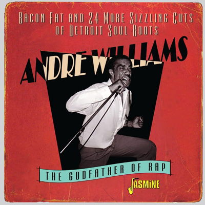 Andre Williams · Bacon Fat & 24 More Sizzling Cuts Of Detroit Soul Roots, 1955-1960 (CD) (2022)
