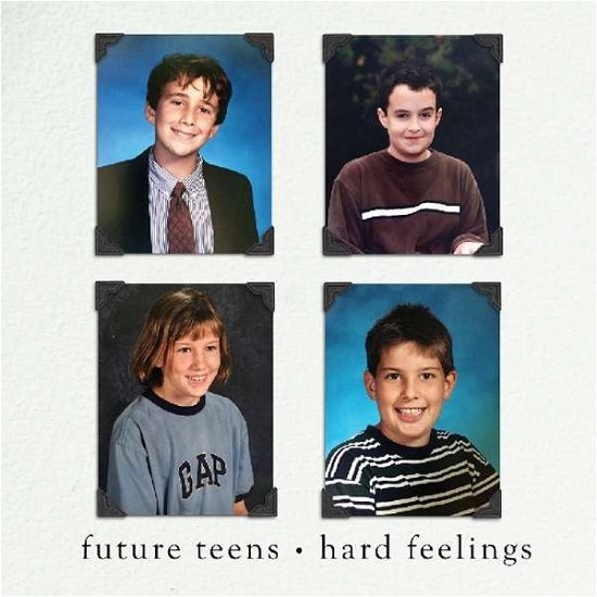 Cover for Future Teens · Hard Feelings (CD) (2017)