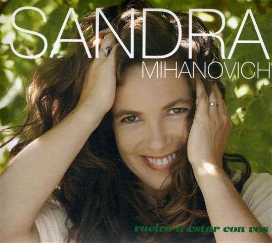 Vuelvo A Estar Con Vos - Sandra Mihanovich - Music - EPSA MUSIC - 0607001488020 - October 9, 2012