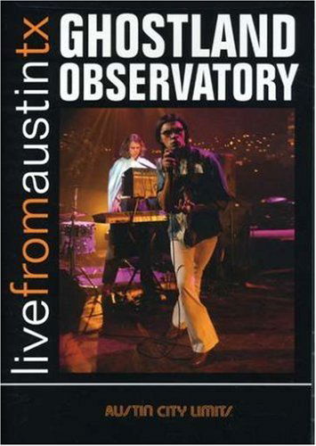 Live From Austin. Tx - Ghostland Observatory - Movies - NEW WEST RECORDS - 0607396805020 - November 9, 2007