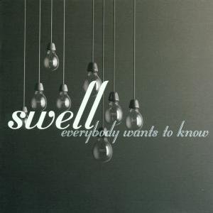 Cover for Swell · Everybody Wants to Know (CD) (2018)