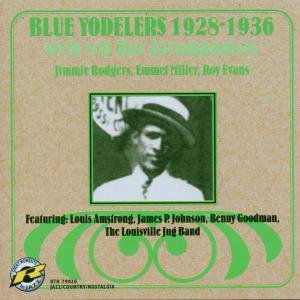 Cover for Blue Yodelers With Red Hot Accompan · Blue Yodelers 1928-1936 (CD) (1999)