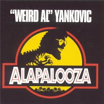 Cover for Weird Al Yankovic · Alapalooza (CD) (2008)