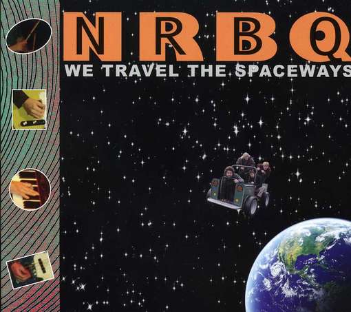 We Travel The Spaceways - Nrbq - Música - CLANG! - 0614511798020 - 15 de mayo de 2012