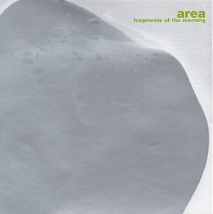 Cover for Area · Fragments Of The Morning (CD) (2012)