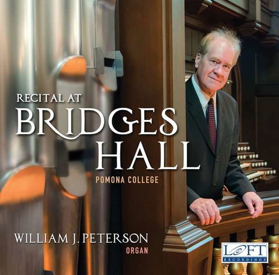 Recital in Bridges Hall - Bach,j.s. / Peterson - Musiikki - LOF - 0617145114020 - perjantai 16. marraskuuta 2018