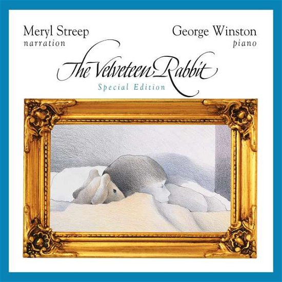 Cover for George Winston · The Velveteen Rabbit: Special Edition (CD) [Special edition] (2020)