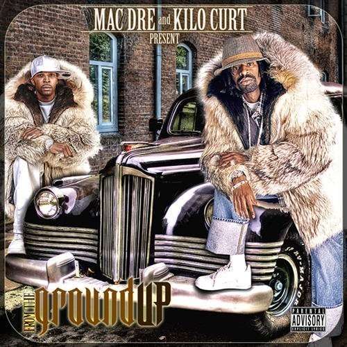 Cover for Mac Dre &amp; Kilo Kurt · From The Ground Up (CD) (2013)