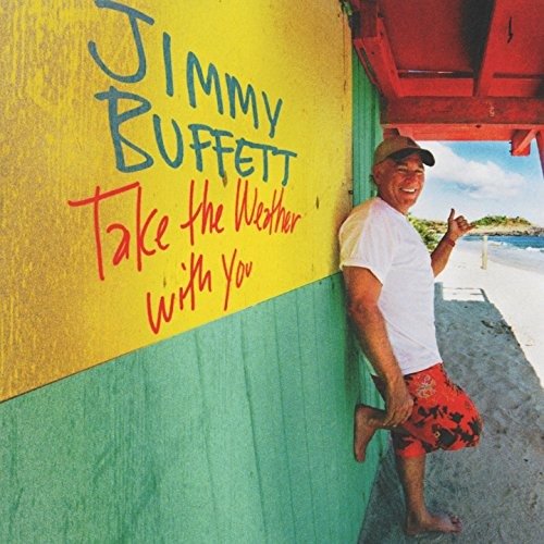 Cover for Jimmy Buffet · Take The Weather With You (CD) (1990)