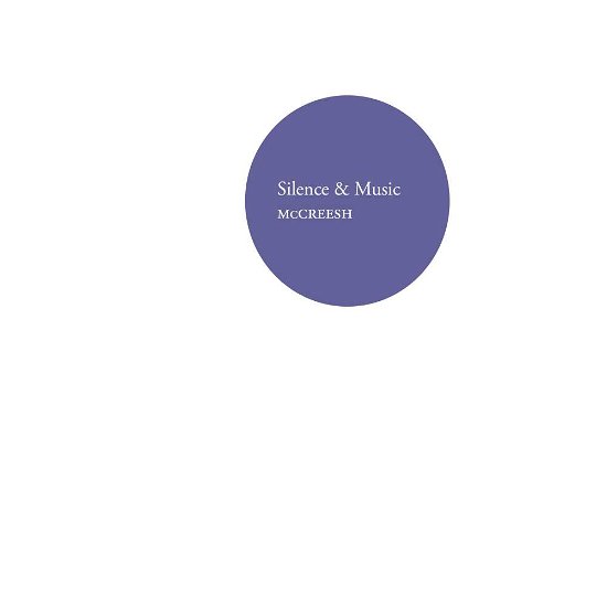 Silence And Music - Gabrieli Consort & Paul Mccreesh - Musik - SIGNUM RECORDS - 0635212049020 - 6 oktober 2017