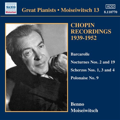 Chopin Recordings  Vol 3 - Benno Moiseiwitsch - Music - NAXOS HISTORICAL - 0636943177020 - May 31, 2010