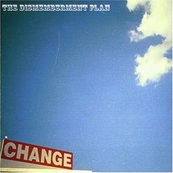 Cover for Dismemberment Plan · Change (CD) (2001)