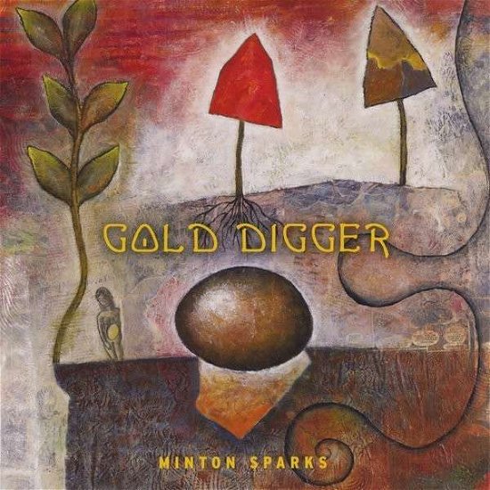 Cover for Minton Sparks · Gold Digger (CD) (2014)