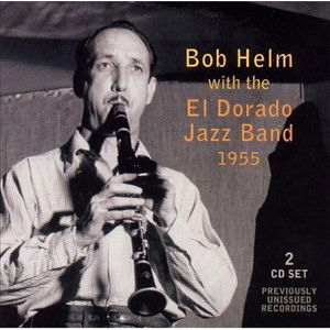 1955 - Bob Helm - Muziek - SAN FRANCISO TRAD. JAZZ F - 0652117011020 - 16 maart 2004