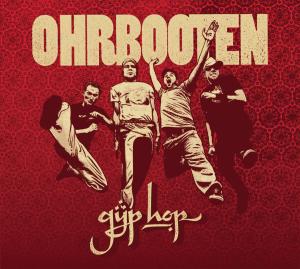 Ohrbooten · Gyp Hop (CD) (2009)