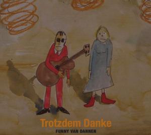 Cover for Funny Van Dannen · Trotzdem Danke (CD) (2007)