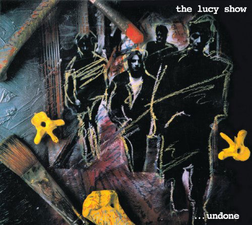 Cover for Lucy Show · Undone (CD) (2009)