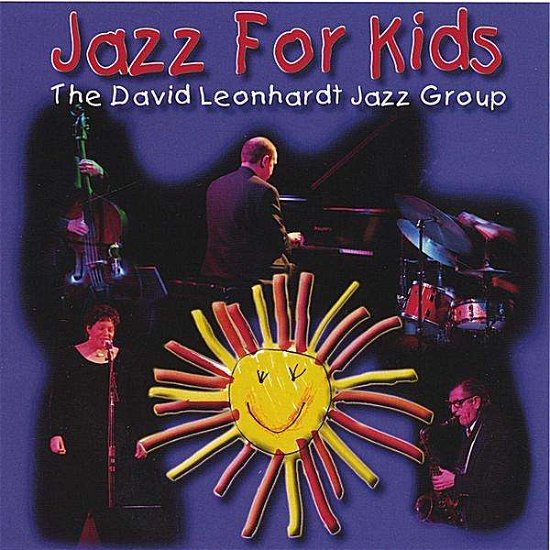 Cover for David Leonhardt · Jazz for Kids (CD) (2005)