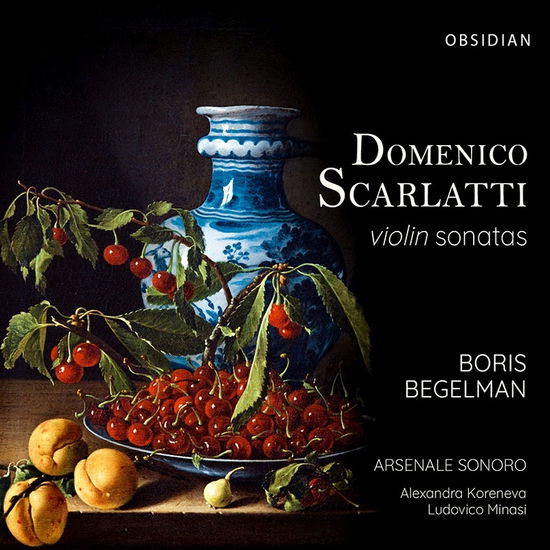 Cover for Boris Begelman · Domenico Scarlatti: Violin Sonatas (CD) (2022)