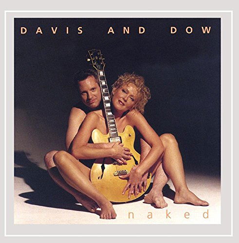 Naked - Davis & Dow - Musiikki - Agape Jazz - 0660355872020 - tiistai 12. marraskuuta 2002