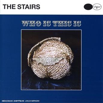 Who is This is - Stairs the - Música - VIPER - 0666017190020 - 10 de junho de 2016