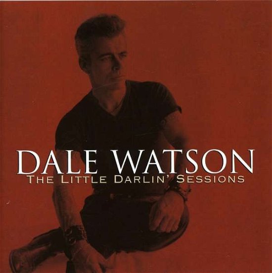 Cover for Dale Watson · Little Darlin' Session (CD) (1990)