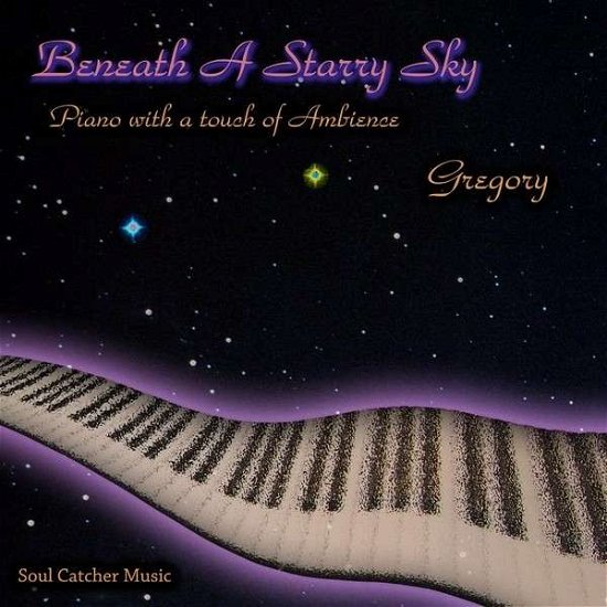Cover for Gregory · Beneath a Starry Sky (CD) (2013)