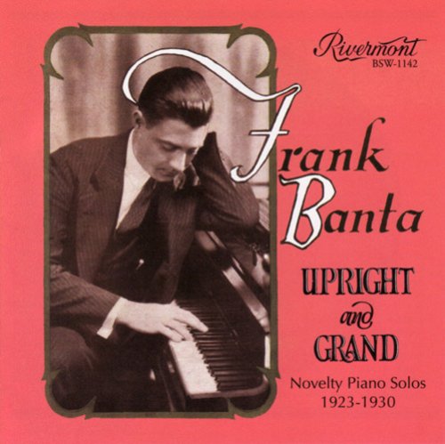 Cover for Frank Banta · Upright Grand: Novelty Piano Solos 1923-1930 (CD) (2008)