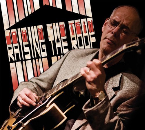Cover for John Stein · Raising the Roof (CD) [Digipak] (2010)